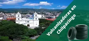 Vulcanizadoras en Chilpancingo de los Bravo, a domicilio y 24H