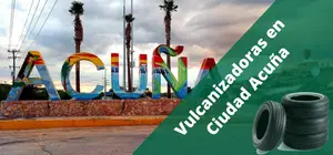 Vulcanizadoras en Ciudad Acuña, a domicilio y 24H