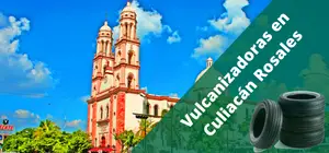 Vulcanizadoras en Culiacán Rosales, a domicilio y 24H