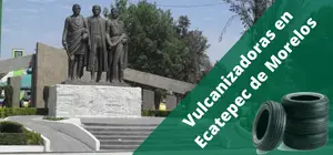 Vulcanizadoras en Ecatepec de Morelos, a domicilio y 24H