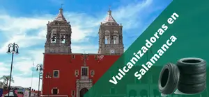 Vulcanizadoras en Salamanca, a domicilio y 24H