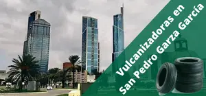 Vulcanizadoras en San Pedro Garza García, a domicilio y 24H