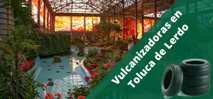 Vulcanizadoras en Toluca de Lerdo, a domicilio y 24H