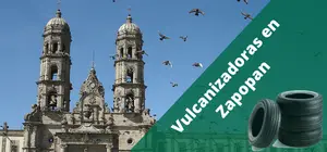 Vulcanizadoras en Zapopan, a domicilio y 24H